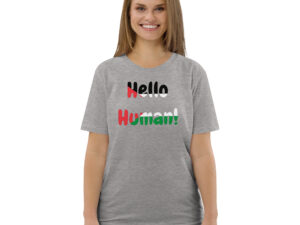 Hello Human - Palestine - Unisex organic cotton t-shirt